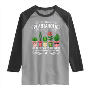 Funny Plantaholic Raglan Shirt Im On My Way To Get More Plants TS12 Sport Gray Black Print Your Wear