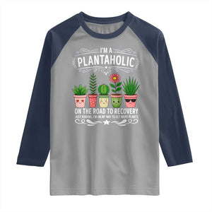 Funny Plantaholic Raglan Shirt Im On My Way To Get More Plants TS12 Sport Gray Navy Print Your Wear