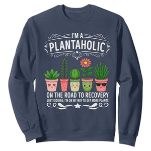 Funny Plantaholic Sweatshirt Im On My Way To Get More Plants TS12 Navy Print Your Wear