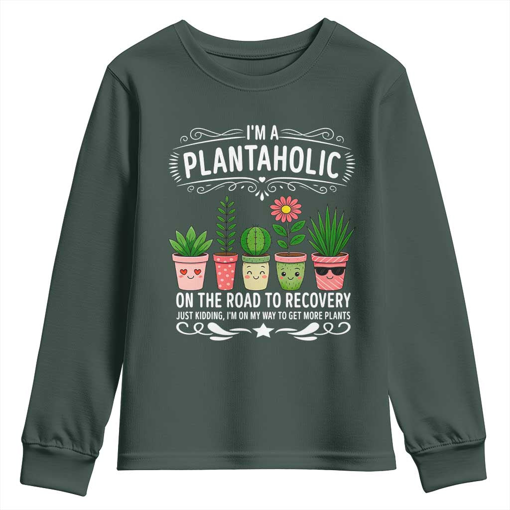 Funny Plantaholic Youth Sweatshirt Im On My Way To Get More Plants TS12 Dark Forest Green Print Your Wear