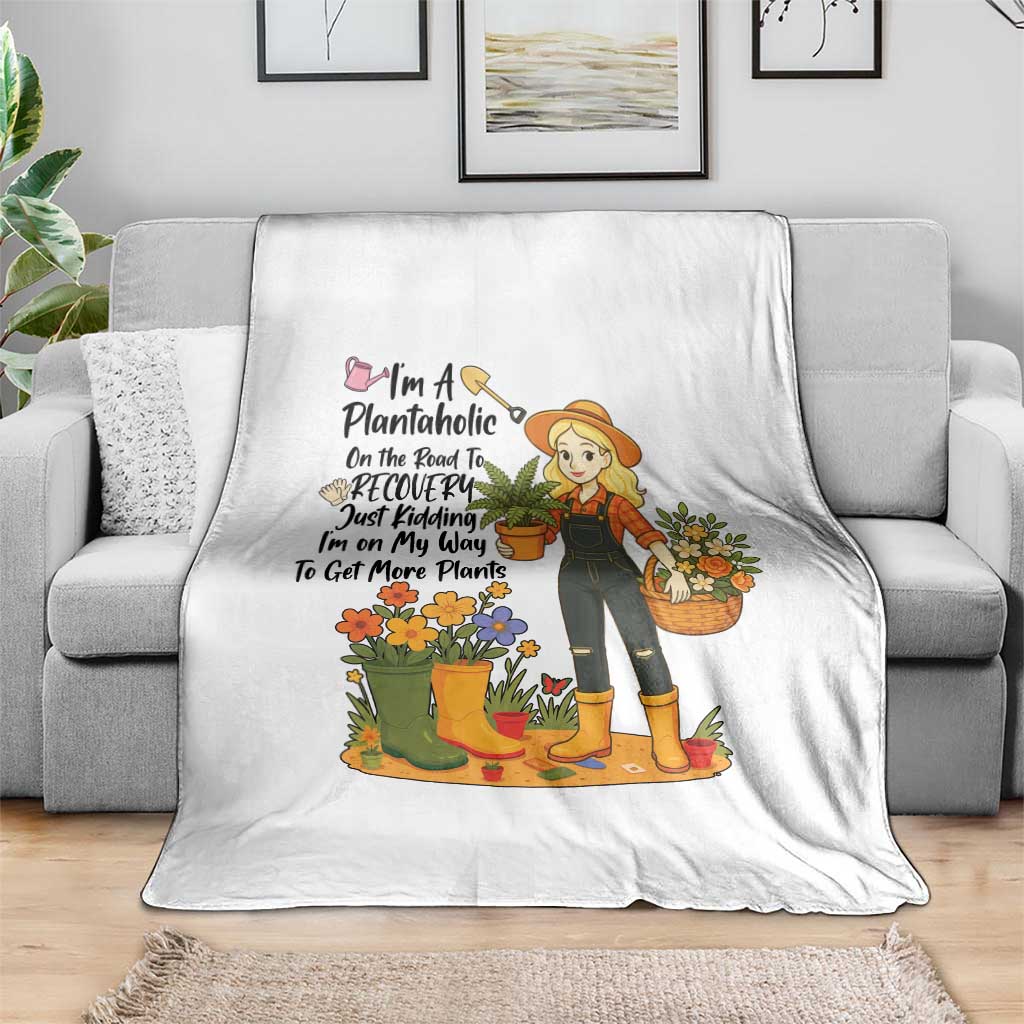 Plantaholic Throw Blanket Im On My Way To Get More Plants TS12 Print Your Wear