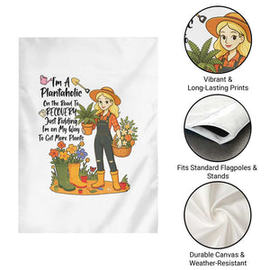 Plantaholic Garden Flag Im On My Way To Get More Plants - Print Your Wear