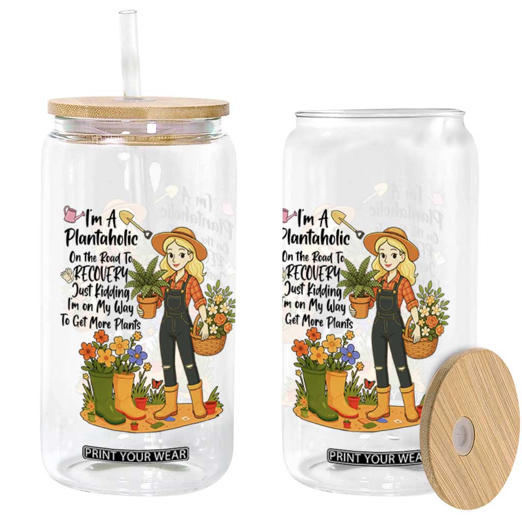 Plantaholic Glass Can Im On My Way To Get More Plants TS12 Print Your Wear
