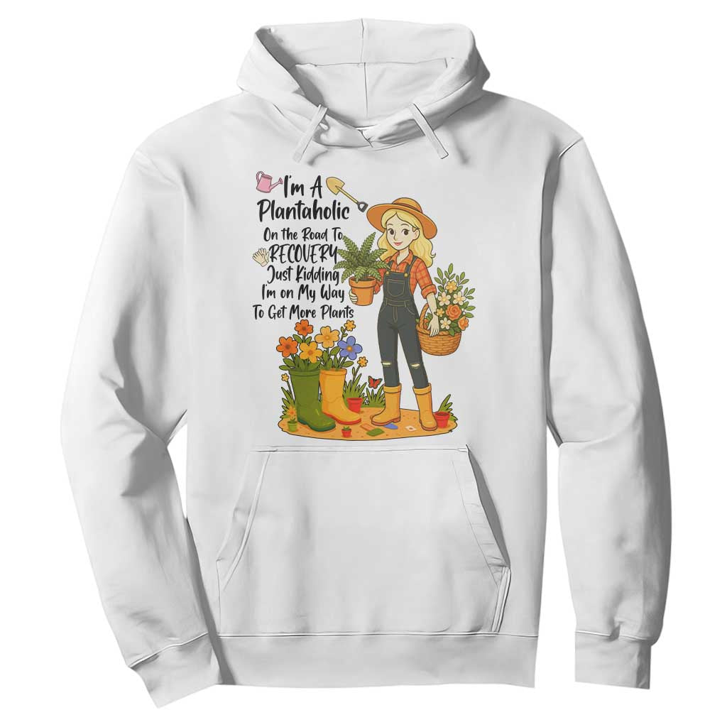 Plantaholic Hoodie Im On My Way To Get More Plants TS12 White Print Your Wear