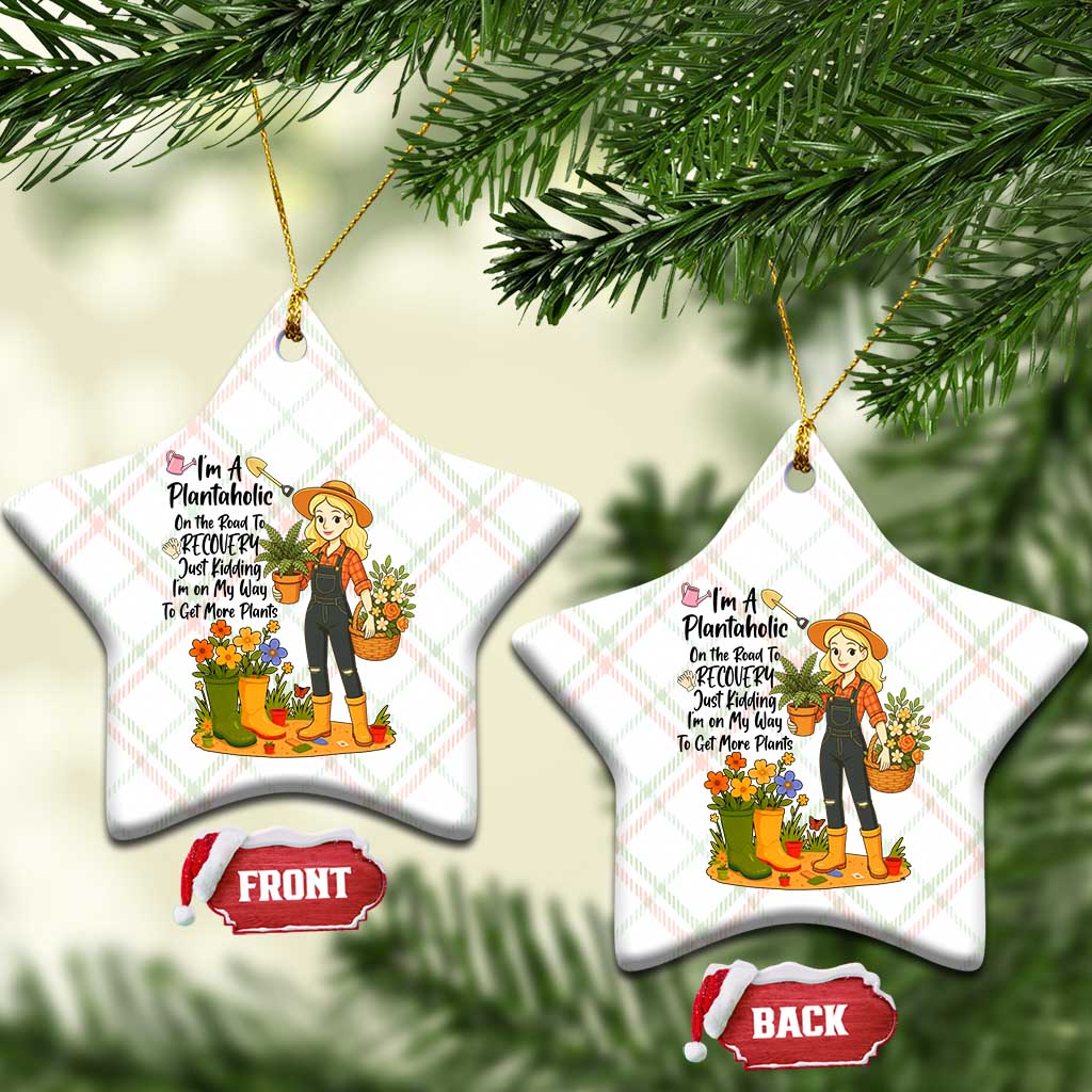 Plantaholic Ceramic Ornament Im On My Way To Get More Plants TS12 Print Your Wear