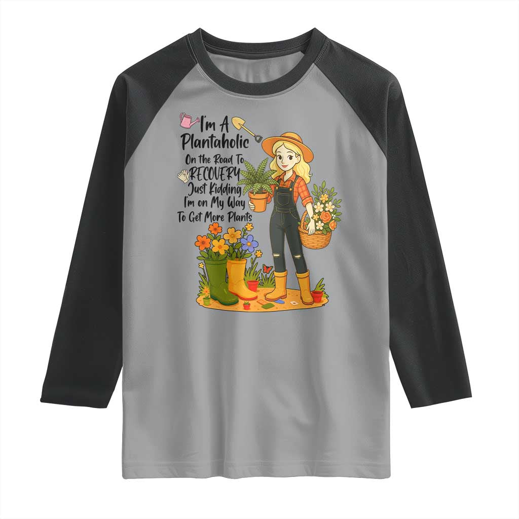 Plantaholic Raglan Shirt Im On My Way To Get More Plants TS12 Sport Gray Black Print Your Wear