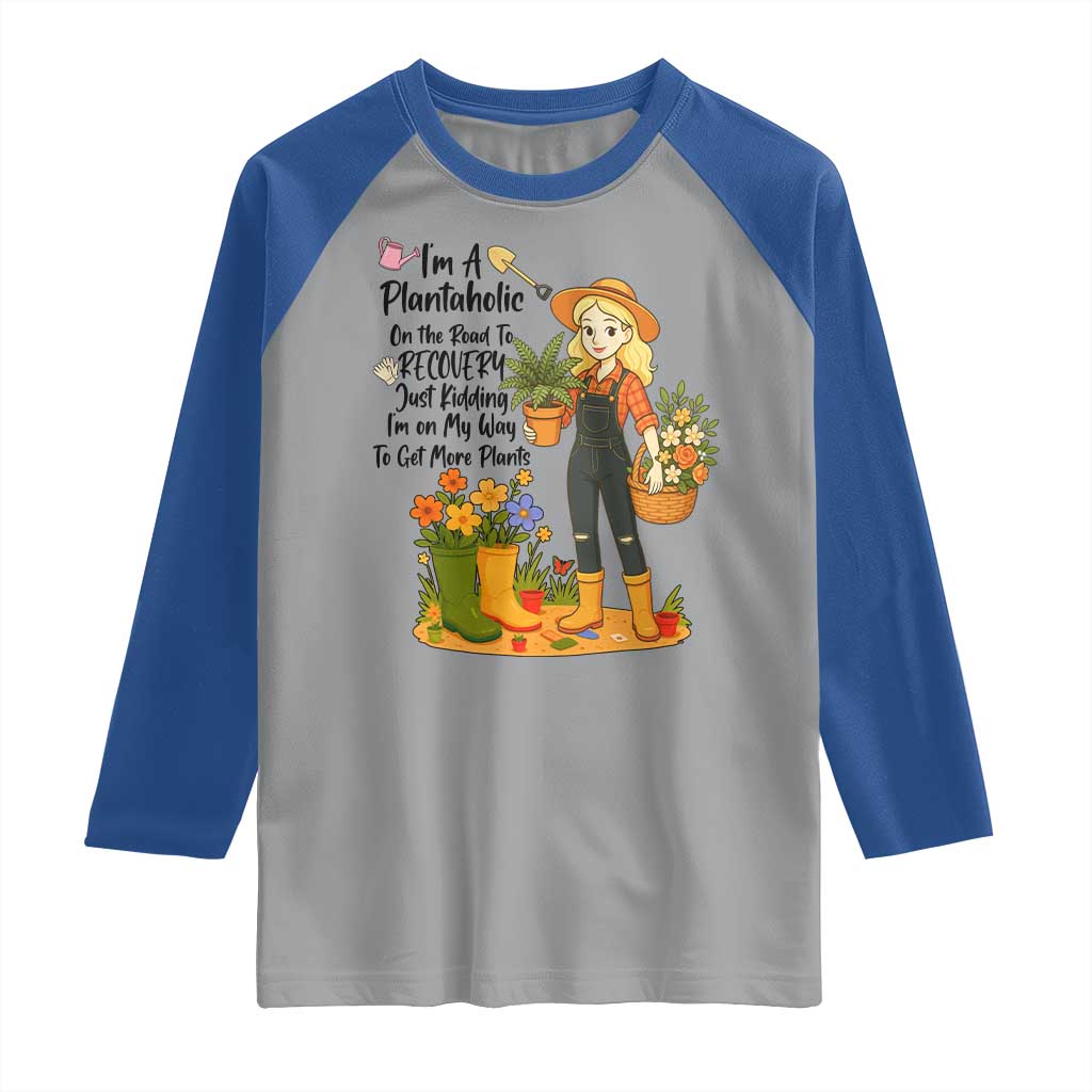 Plantaholic Raglan Shirt Im On My Way To Get More Plants TS12 Sport Gray Royal Print Your Wear