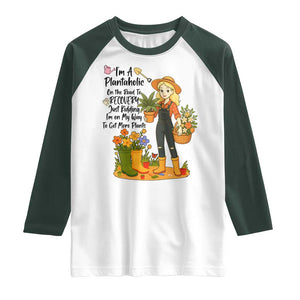 Plantaholic Raglan Shirt Im On My Way To Get More Plants TS12 White Dark Forest Green Print Your Wear