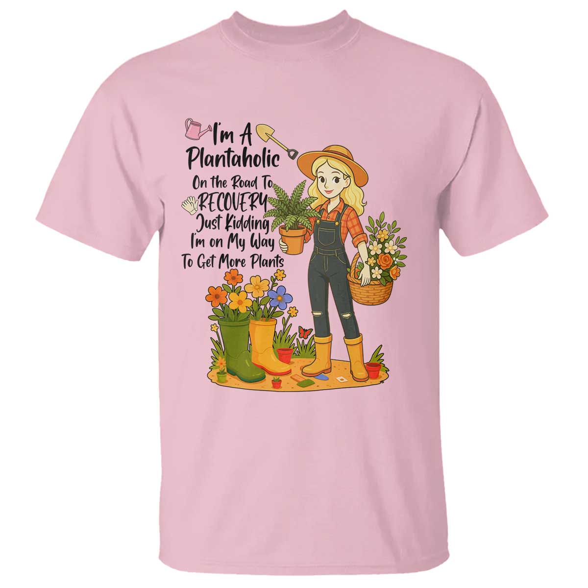 Plantaholic T Shirt Im On My Way To Get More Plants TS12 Light Pink Print Your Wear
