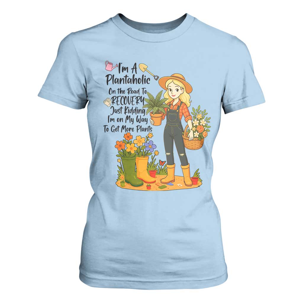 Plantaholic T Shirt For Women Im On My Way To Get More Plants TS12 Light Blue Print Your Wear