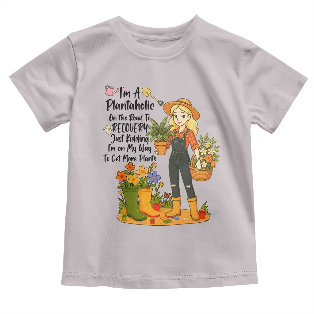 Plantaholic Toddler T Shirt Im On My Way To Get More Plants TS12 Ice Gray Print Your Wear