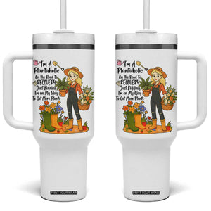 Plantaholic Tumbler With Handle Im On My Way To Get More Plants TS12 One Size: 40 oz White Print Your Wear