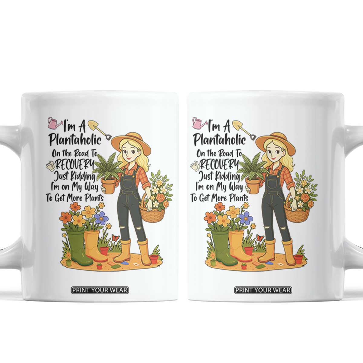 Plantaholic Coffee Mug Im On My Way To Get More Plants TS12 White Print Your Wear