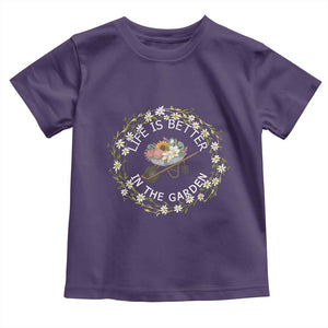 Gardening Lover Gift Toddler T Shirt Life Is Better In The Garden TS12 Purple Print Your Wear