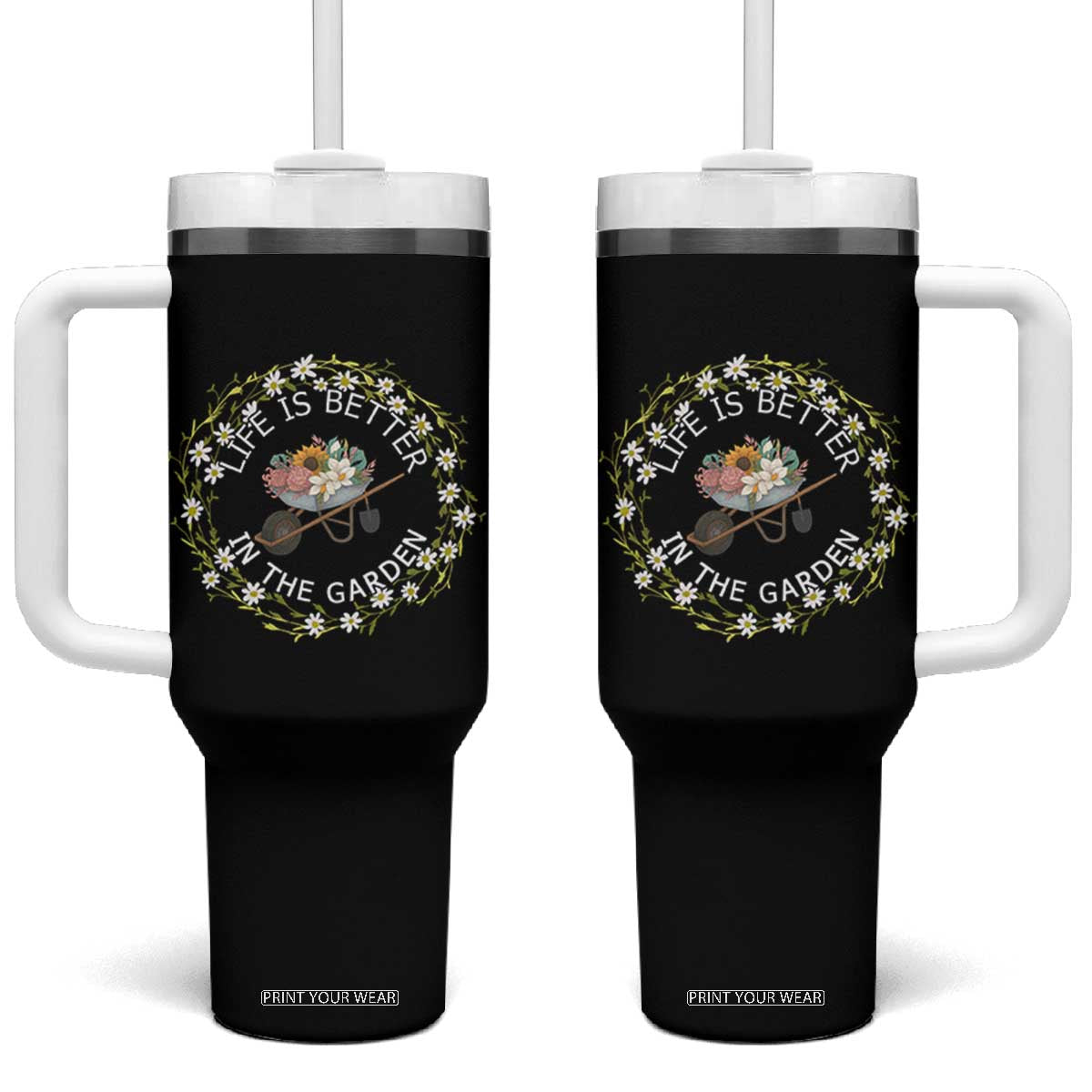 Gardening Lover Gift Tumbler With Handle Life Is Better In The Garden TS12 One Size: 40 oz Black Print Your Wear