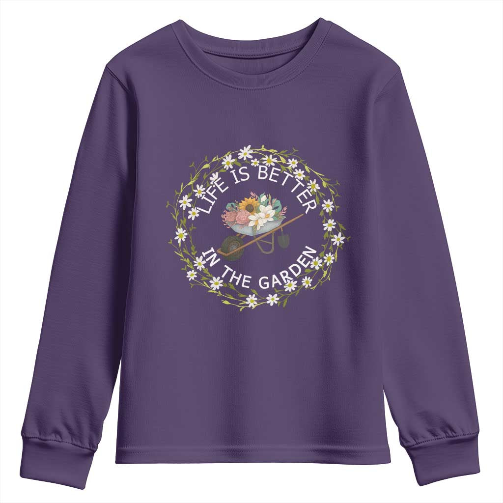 Gardening Lover Gift Youth Sweatshirt Life Is Better In The Garden TS12 Purple Print Your Wear