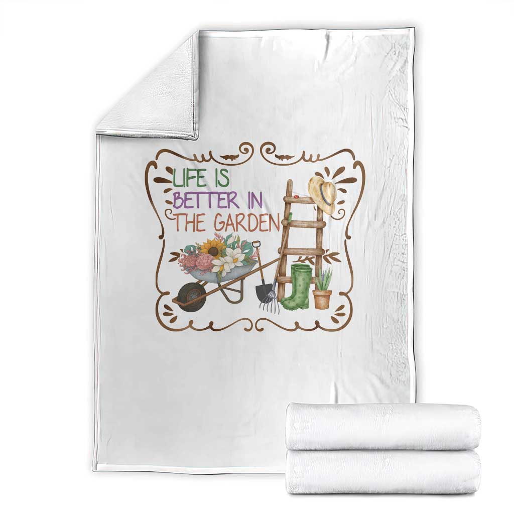 Life Is Better In The Garden Throw Blanket Funny Gardening Quote - Print Your Wear