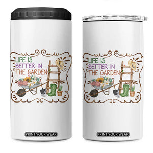 Life Is Better In The Garden 4 in 1 Can Cooler Tumbler Funny Gardening Quote TS12 One Size: 16 oz White Print Your Wear
