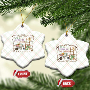 Life Is Better In The Garden Ceramic Ornament Funny Gardening Quote TS12 Print Your Wear