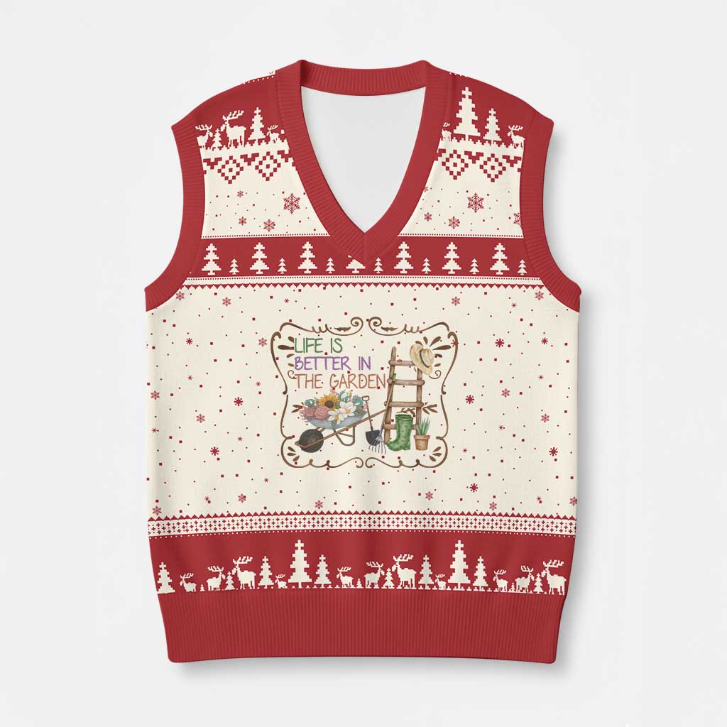 Life Is Better In The Garden V-Neck Knit Sweater Vest Funny Gardening Quote TS12 Beige Red Print Your Wear