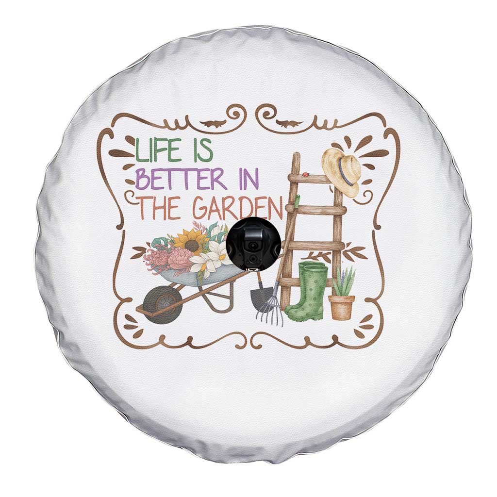 Life Is Better In The Garden Spare Tire Cover Funny Gardening Quote TS12 Print Your Wear