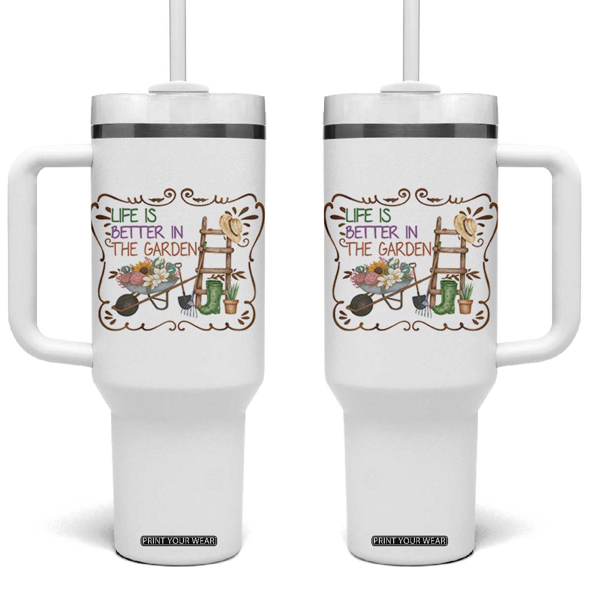 Life Is Better In The Garden Tumbler With Handle Funny Gardening Quote TS12 One Size: 40 oz White Print Your Wear