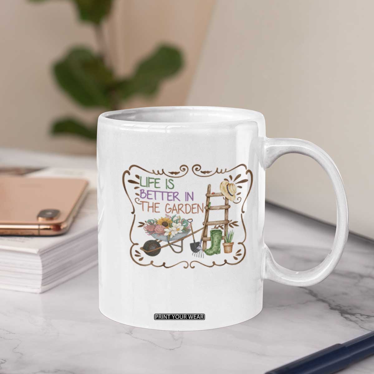 Life Is Better In The Garden Coffee Mug Funny Gardening Quote TS12 Print Your Wear