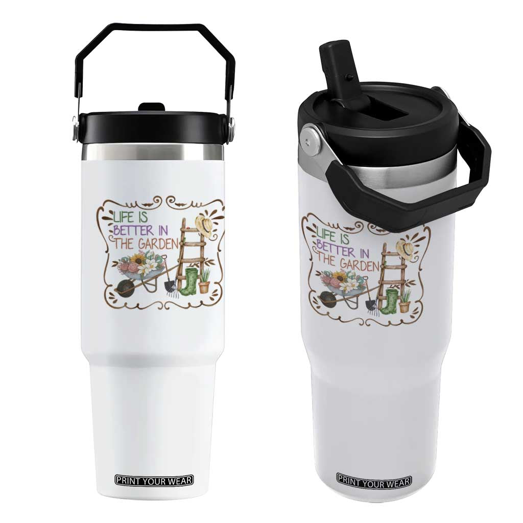 Life Is Better In The Garden Flip Straw Tumbler Funny Gardening Quote TS12 One Size: 30 oz White Print Your Wear