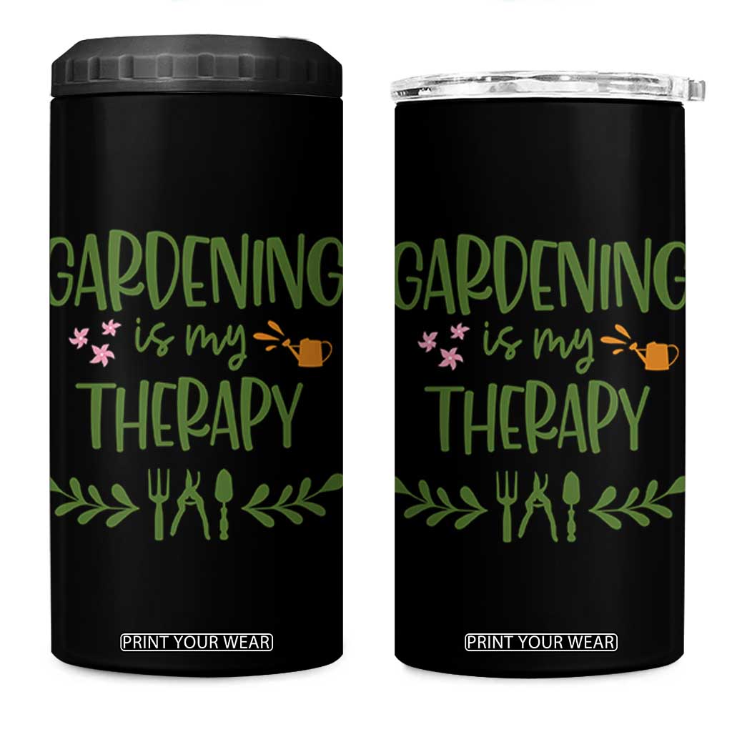 Gardening Is My Therapy 4 in 1 Can Cooler Tumbler Funny Plant Lover TS12 One Size: 16 oz Black Print Your Wear