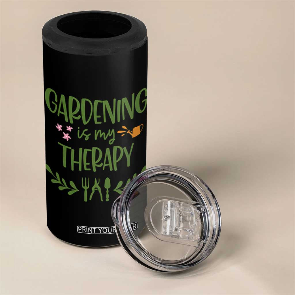 Gardening Is My Therapy 4 in 1 Can Cooler Tumbler Funny Plant Lover TS12 Print Your Wear