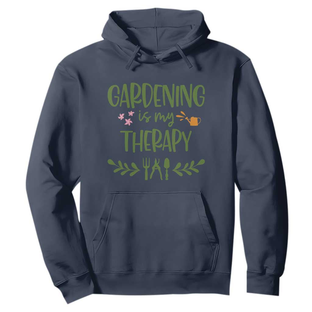 Gardening Is My Therapy Hoodie Funny Plant Lover TS12 Navy Print Your Wear