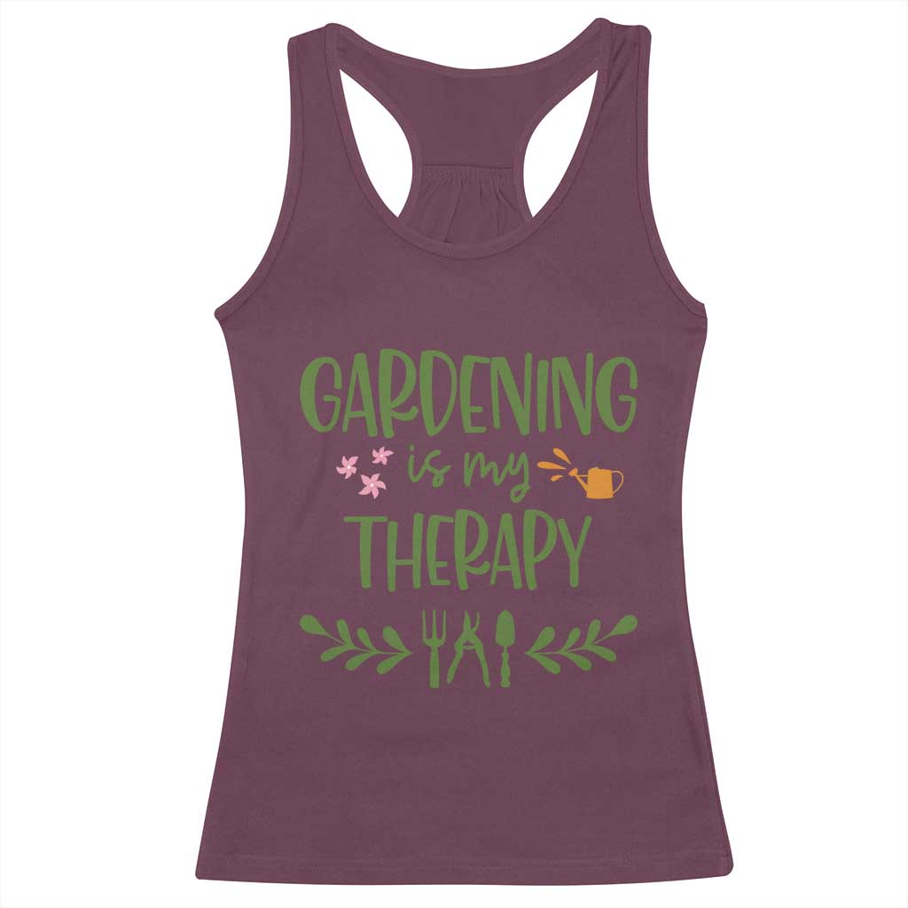 Gardening Is My Therapy Racerback Tank Top Funny Plant Lover TS12 Maroon Print Your Wear
