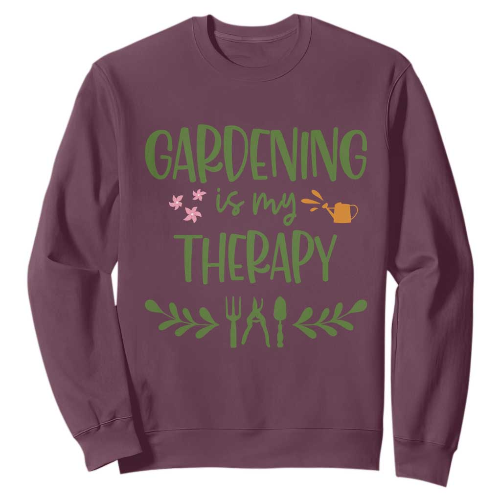 Gardening Is My Therapy Sweatshirt Funny Plant Lover TS12 Maroon Print Your Wear