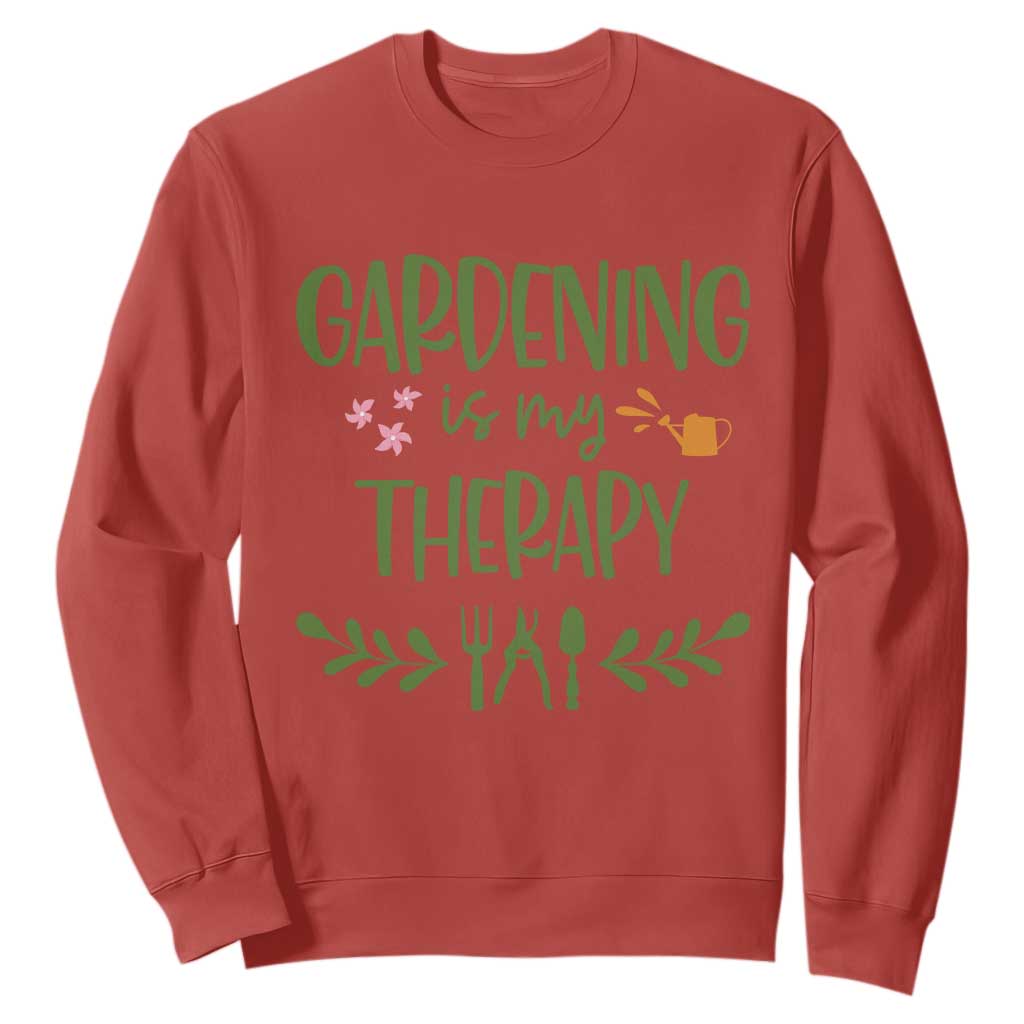 Gardening Is My Therapy Sweatshirt Funny Plant Lover TS12 Red Print Your Wear