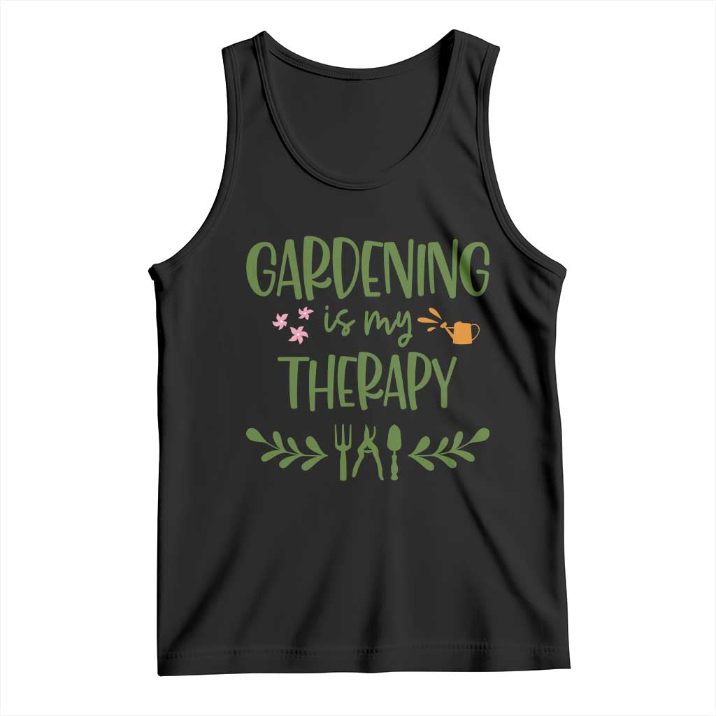 Gardening Is My Therapy Tank Top Funny Plant Lover TS12 Black Print Your Wear