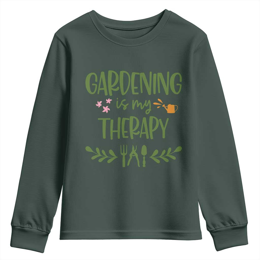 Gardening Is My Therapy Youth Sweatshirt Funny Plant Lover TS12 Dark Forest Green Print Your Wear