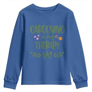 Gardening Is My Therapy Youth Sweatshirt Funny Plant Lover TS12 Royal Blue Print Your Wear