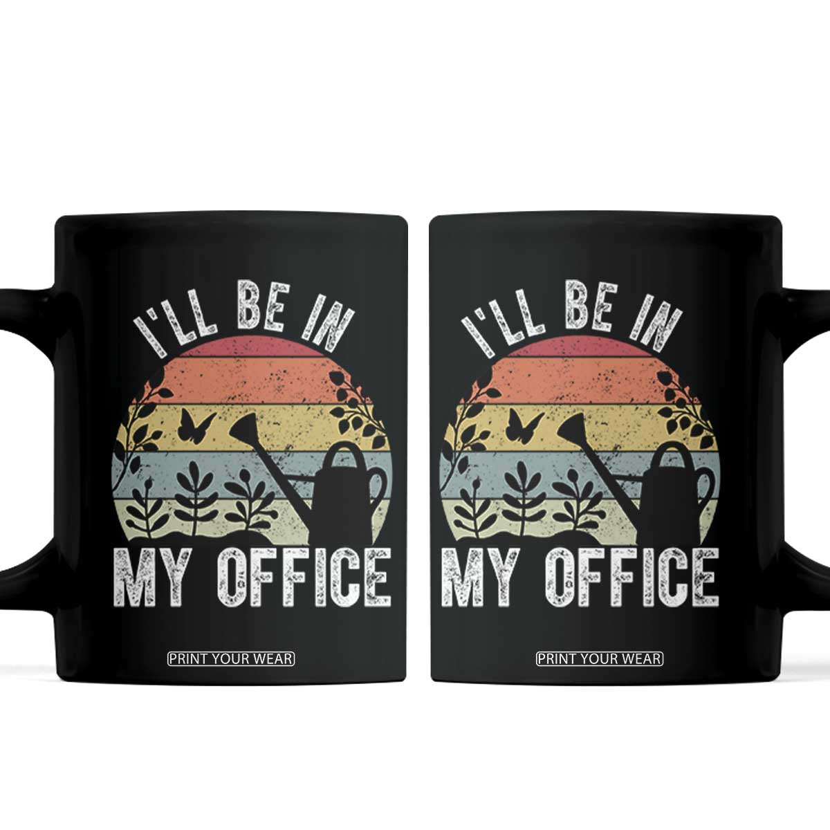 I Will Be In My Office Coffee Mug Funny Gardening Lover Gift TS12 Black Print Your Wear