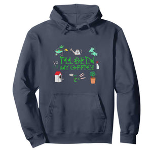 I Will Be In My Office Hoodie Funny Gift For Gardener TS12 Navy Print Your Wear