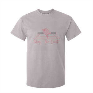 Slay The Court Tennis Girl T Shirt For Kid Gift For Sport Lover TS12 Ice Gray Print Your Wear