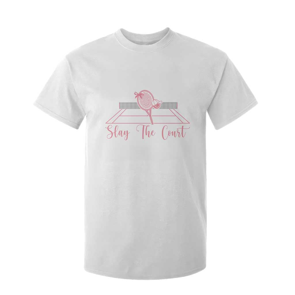 Slay The Court Tennis Girl T Shirt For Kid Gift For Sport Lover TS12 White Print Your Wear