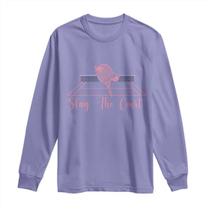 Slay The Court Tennis Girl Long Sleeve Shirt Gift For Sport Lover TS12 Violet Print Your Wear