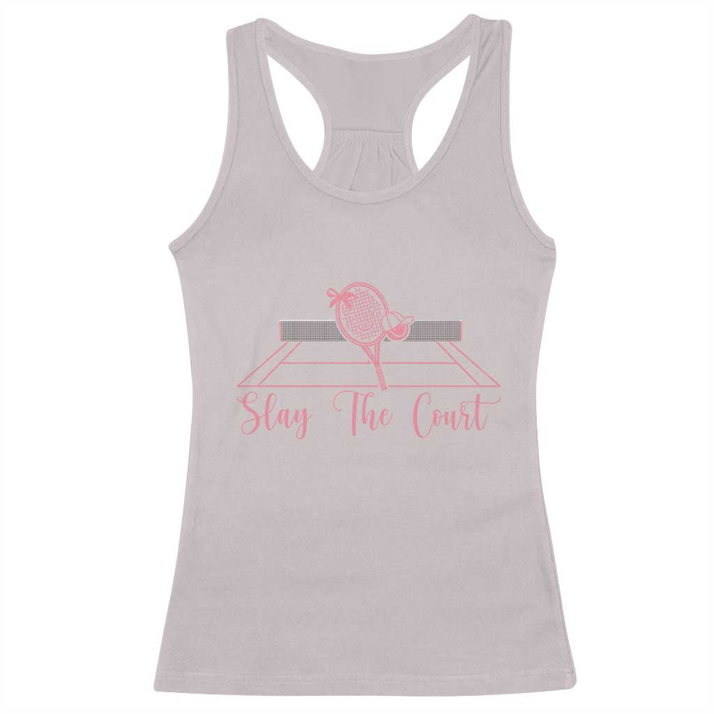 Slay The Court Tennis Girl Racerback Tank Top Gift For Sport Lover TS12 Ice Gray Print Your Wear