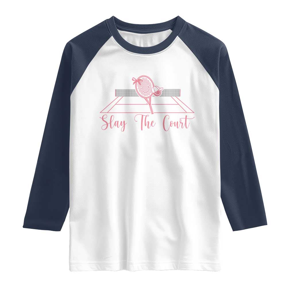 Slay The Court Tennis Girl Raglan Shirt Gift For Sport Lover TS12 White Navy Print Your Wear