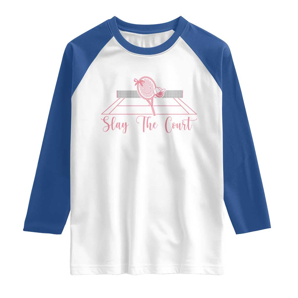 Slay The Court Tennis Girl Raglan Shirt Gift For Sport Lover TS12 White Royal Print Your Wear