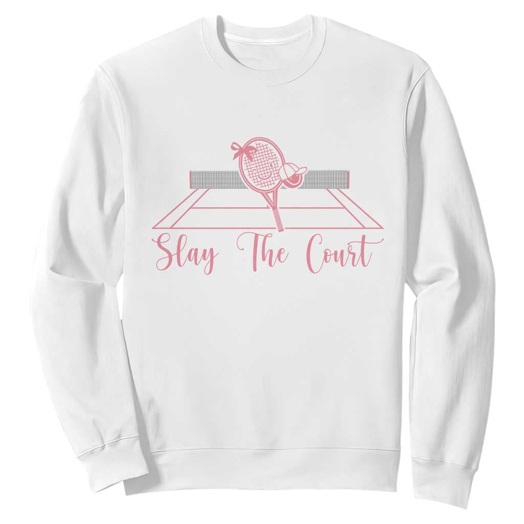 Slay The Court Tennis Girl Sweatshirt Gift For Sport Lover TS12 White Print Your Wear