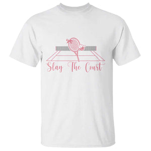 Slay The Court Tennis Girl T Shirt Gift For Sport Lover TS12 White Print Your Wear