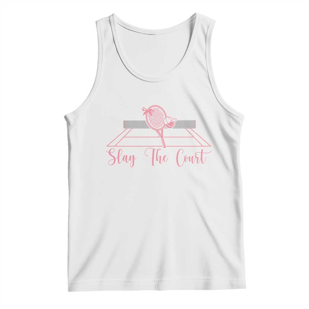 Slay The Court Tennis Girl Tank Top Gift For Sport Lover TS12 White Print Your Wear