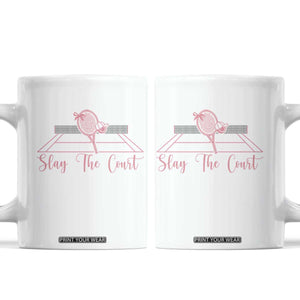 Slay The Court Tennis Girl Coffee Mug Gift For Sport Lover TS12 White Print Your Wear