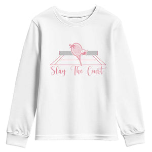 Slay The Court Tennis Girl Youth Sweatshirt Gift For Sport Lover TS12 White Print Your Wear